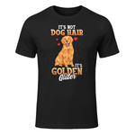It's Not Dog Hair It's Golden Retriever Glitter Funny Dog T-Shirt in Black - front view